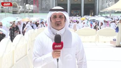مراسل الشرق: الحجاج يستمرون في طواف الإفاضة والسعي بين الصفا والمروة
