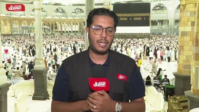 مراسل الشرق: حجاج بيت الله يتوافدون إلى المسجد الحرام لأداء طواف الإفاضة