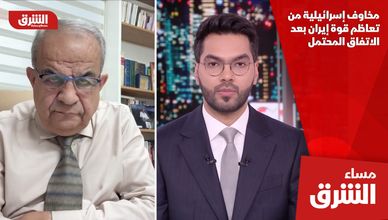 مخاوف إسرائيلية من تعاظم قوة إيران بعد الاتفاق المحتمل