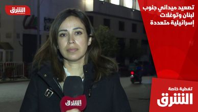 تصعيد ميداني جنوب لبنان وتوغلات إسرائيلية متعددة