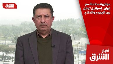 مواجهة محتملة مع إيران.. إسرائيل توازن بين الهجوم والدفاع