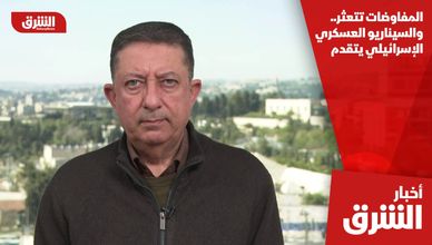 المفاوضات تتعثر.. والسيناريو العسكري الإسرائيلي يتقدم