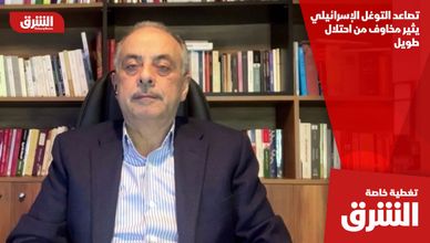 تصاعد التوغل الإسرائيلي يثير مخاوف من احتلال طويل