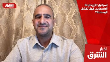 إسرائيل تغيّر خارطة الانسحاب.. فهل تفشل الوساطة؟