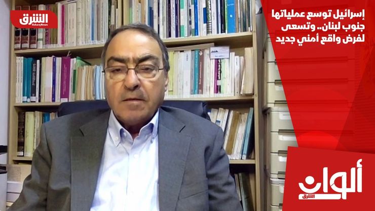 إسرائيل توسع عملياتها جنوب لبنان.. وتسعى لفرض واقع أمني جديد
