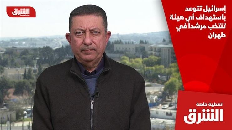 إسرائيل تتوعد باستهداف أي هيئة تنتخب مرشدا في طهران