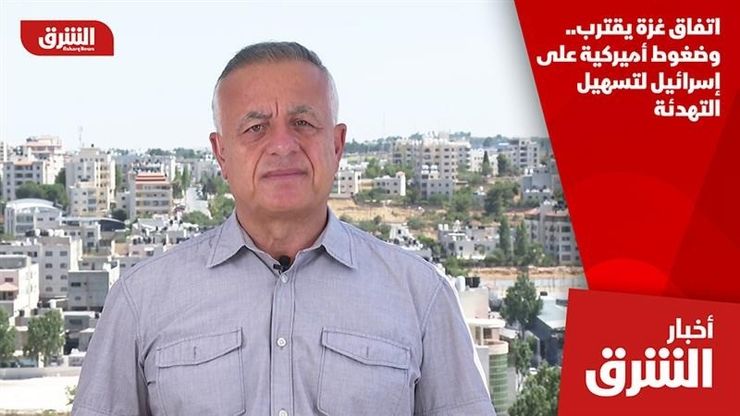 اتفاق غزة يقترب.. وضغوط أميركية على إسرائيل لتسهيل التهدئة