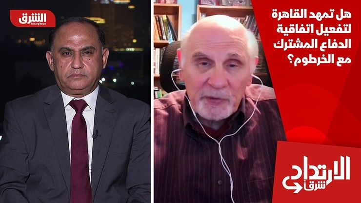 هل تمهد القاهرة لتفعيل اتفاقية الدفاع المشترك مع الخرطوم؟